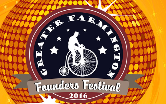 Greater Farmington Founders Festival 2016 Thursday July 14 Friday July 15 Saturday July 16 Sunday July 17